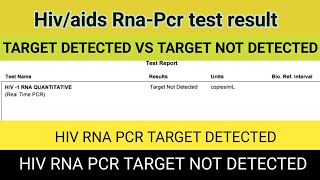 Hiv Rnapcr target not detected vs target detected meaning  hiv target detected aur not detected [upl. by Angelico]