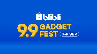 Ayo Beli Gadget Idaman di 99 Gadget Fest Harga Lebih Hemat Bisa Cicil 0 Bebas Biaya Admin [upl. by Yennor379]