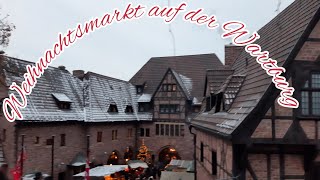 Weihnachtsmarkt auf der Wartburg wartburg weihnachtsspecial Weihnachtsmarkt thüringen [upl. by Layap]