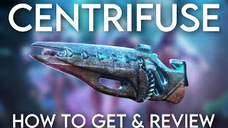 CENTRIFUSE REVIEW How To Obtain amp CATALYST Destiny 2 Season Of The Deep [upl. by Oaks724]