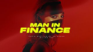 David Guetta Girl On Couch amp Billen Ted  Man In Finance Lyrics [upl. by Hawken282]