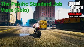 GTA Online  The Pacific Standard Job Vans Solo Navigator Route [upl. by Volpe639]