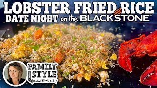 Date Night Lobster Fried Rice on the Blackstone Griddle [upl. by Ateekan]