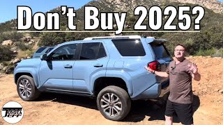 Top Reasons You Wont Like 2025 Toyota 4Runner Buy 2024 Instead [upl. by Orlantha609]