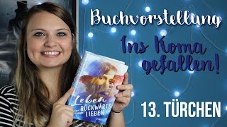 Leben rückwärts lieben Buchvorstellung  Gewinnspiel Türchen 13 [upl. by Hyozo]