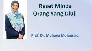 Prof Dr Muhaya  Reset Minda Orang Yang Diuji [upl. by Silvana]