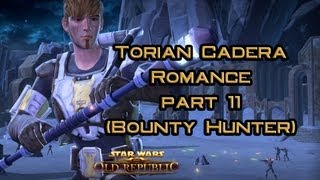 SWTOR Torian Cadera Romance part 11 Mandalorian Iron version 1 [upl. by Elyrehc21]