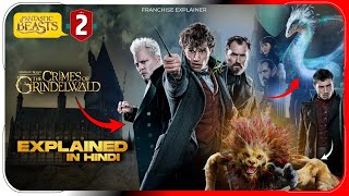 Fantastic Beasts 2 2018 Explained In Hindi  The Crimes of Grindelwald Explained By Hitesh Nagar [upl. by Llennej]