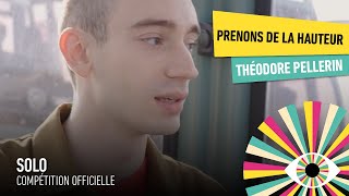 Prenons de la hauteur avec Théodore Pellerin SOLO  FIFF 2023 [upl. by Elicia648]