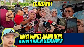 terbaik KUASA WANITA SIDANG MEDIA BERSAMA YB FADHLINA BANTUAN BANJIR [upl. by Dante195]