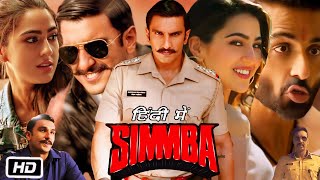 Simmba Full HD Hindi Movie  Ranveer Singh  Ajay Devgn  Sara Ali Khan  Sonu Sood  Explanation [upl. by Farmann93]