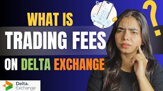 What is the Trading Fees on Delta Exchange India deltaexchange   Explained  ✅ [upl. by Asirral]