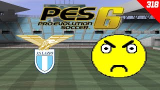 PES 6 Campionato Master 318  Lazio  Pozzo Libera [upl. by Noxas]