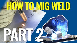 Mig Welding Basics 2 [upl. by Drawoh]