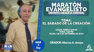 EL SÁBADO DE LA CREACIÓN  MARATÓN EVANGELISTICO  Marcos A Anaya 392024 iasd iasdzonaarauca [upl. by Maxma310]