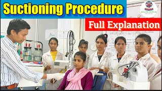 Suctioning Procedure  Suctioning Demonstration in Hindi  How to use Suction Machine Health Sector [upl. by Eikciv]