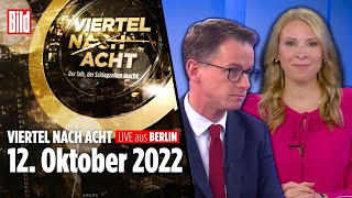 🔴 Viertel nach Acht – 12 Oktober 2022  ua mit Nena Schink und Dr Carsten Linnemann [upl. by Ozne]