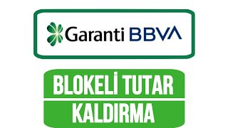 Garanti Bankası Blokeli Tutar Kaldırma İşlemi Nasıl Yapılır [upl. by Calle301]