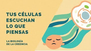 Tus células escuchan lo que piensas y CÓMO usarlo a tu favor  Mindful Science [upl. by Girardi941]