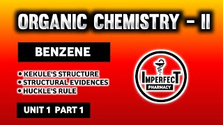 Benzene  Kekule Structure Of Benzene  Analytical amp Synthetic Evidences Of Benzene  Huckles Rule [upl. by Yelrehs]