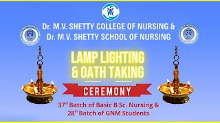 DR M V SHETTY COLLEGE OF NURSING DR MV SHETTY SCHOOL OF NURSINGLAMP LIGHTINGOATH TAKING CEREMONY [upl. by Anelec]