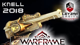 Knell Build 2018 Guide  From Zero to Hero Warframe Gameplay [upl. by Siffre]