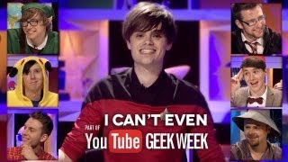 I Cant Even Geek week Special [upl. by Dasha]