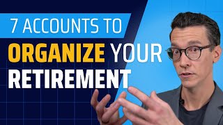 CFP® Explains How to Organize Your Retirement 7 MustHave Accounts [upl. by Salb758]