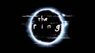 The Ring Soundtrack  Main Theme [upl. by Nnyladnarb]