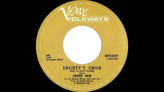 1967 HITS ARCHIVE Society’s Child Baby I’ve Been Thinking  Janis Ian mono 45 [upl. by Ashley803]