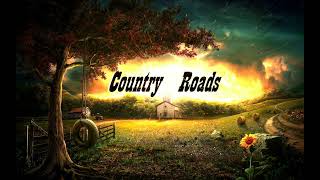 Country Roads  Remix Chill [upl. by Lamak390]