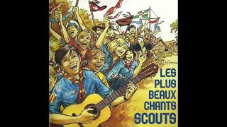 Les plus beaux chants scouts  Jean Weber chante quotla joie scoutequot [upl. by Andrew]