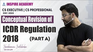 ICDR Regulation 2018  Part A  Conceptual Revision  By Shubhamm Sukhlecha [upl. by Nairrod526]