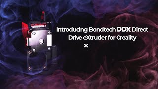 Bondtech DDX Direct Drive eXtruder for Creality [upl. by Schubert]