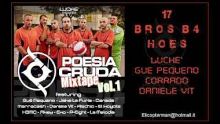 17 BROS B4 HOES  MIXTAPE POESIA CRUDA VOL 1 [upl. by Cheston]