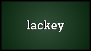 Lackey Meaning [upl. by Sabelle148]