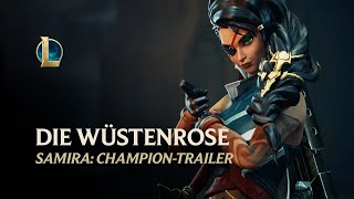 Samira Die Wüstenrose  ChampionTrailer  League of Legends [upl. by Dore]