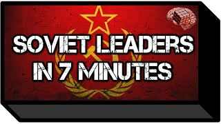 Soviet Leaders in 7 Minutes History [upl. by Havener]