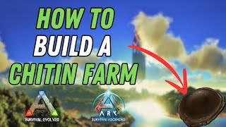 How To Build A Simple Chitin Farm In Ark [upl. by Tonjes]