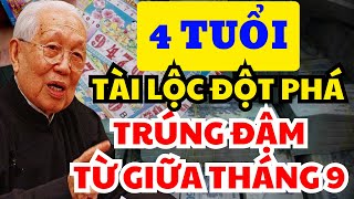 Từ Giữa Tháng 9 Tài Lộc Nổ Lớn 4 Con Giáp Này Đổi Đời Trúng Lớn [upl. by Kelwen]