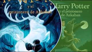 Audiolibro Harry Potter y el prisionero de Askaban Parte 1 de 2 [upl. by Awhsoj]