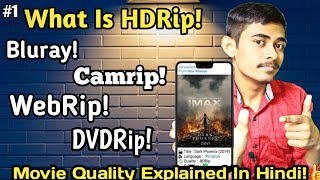 What Is BlurayCamripDVDripHDripWEBrip etc  Movie Quality Explained in Hindi  Part 01 [upl. by Faletti]