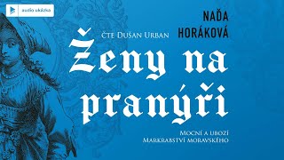 Naďa Horáková  Ženy na pranýři  Audiokniha [upl. by Danais115]