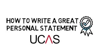 How to write a great personal statement for applying to university [upl. by Aneehsram998]