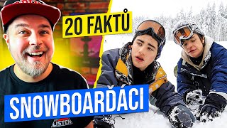 20 FAKTŮ  SNOWBOARĎÁCI [upl. by Annwahsal]