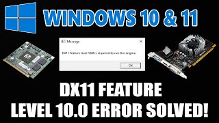 DX11 Feature Level 100 Is Required to Run the Engine Error All Games FIXED [upl. by Elmira]