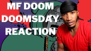 MF DOOM  Doomsday REACTION [upl. by Eenert]