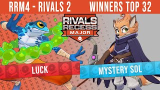 RRM4  Rivals 2  Winners Top 32  Luck Ranno vs Mystery Sol Fleet [upl. by Buatti918]