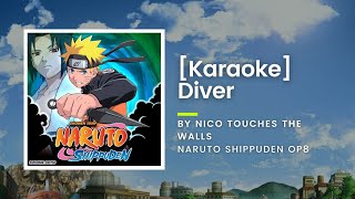 KARAOKE Diver  Nico Touches The Walls  Naruto Shippuden OP8 [upl. by Rabbi]