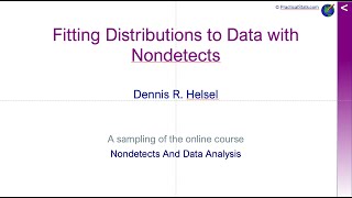 Fitting Distributions to Data with Nondetects [upl. by Acisset]